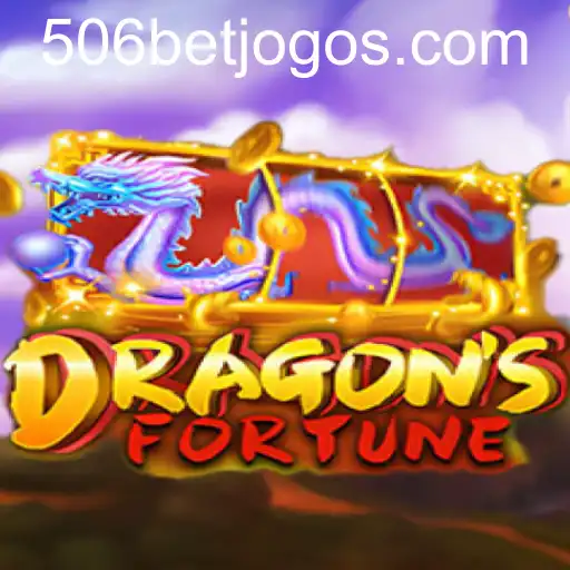DragonFortune: Um Mergulho no Mundo de Aventuras e Oportunidades com 506bet
